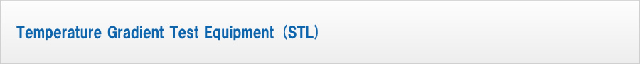 Temperature Gradient Test Equipment (STL)