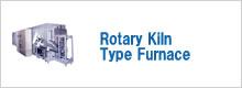 Rotary Kiln Type Furnace