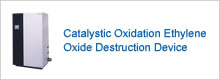 Catalystic Oxidation Ethylene Oxide Destruction Device